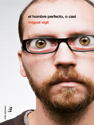 cover image of El hombre perfecto, o casi